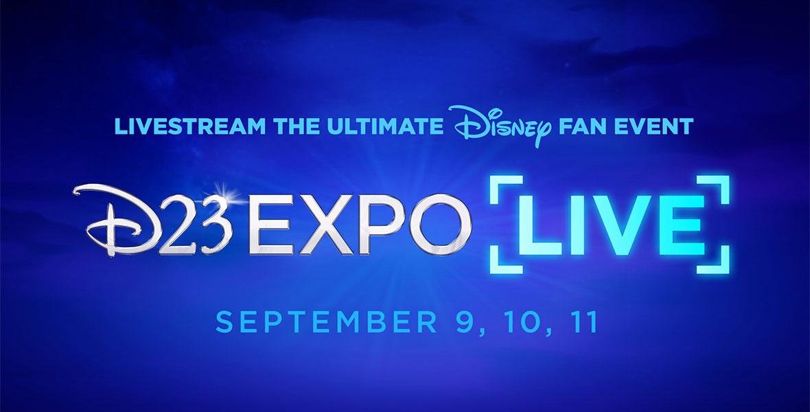 Livestream the Magic of D23 Expo 2022 with These Can’t-Miss Panels and Presentations - D23