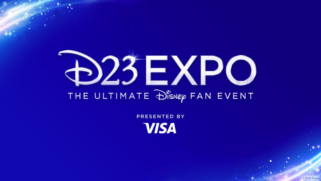 Tickets for D23 Expo: The Ultimate Disney Fan Event Presented by Visa® Go on Sale January 20, 2022 - The Walt Disney Company